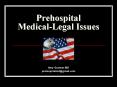 Prehospital Medical-Legal Issues PowerPoint PPT Presentation