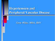 Hypertension and Peripheral Vascular Disease