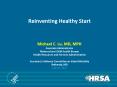 Reinventing Healthy Start PowerPoint PPT Presentation