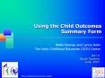 Using the Child Outcomes Summary Form PowerPoint PPT Presentation
