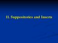 11. Suppositories and Inserts PowerPoint PPT Presentation
