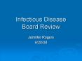 Infectious Disease Board Review PowerPoint PPT Presentation