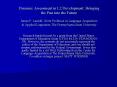 Dynamic Assessment in L2 Development: Bringing the Past into the Future James P. Lantolf, Greer Professor in Language Acquisition PowerPoint PPT Presentation