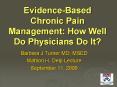 Evidence-Based Chronic Pain Management: How Well Do Physicians Do It? PowerPoint PPT Presentation