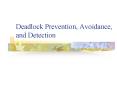 Deadlock Prevention, Avoidance, and Detection PowerPoint PPT Presentation