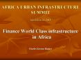 AFRICA URBAN INFRASTRUCTURE SUMMIT April 22 to 23, 2013 PowerPoint PPT Presentation