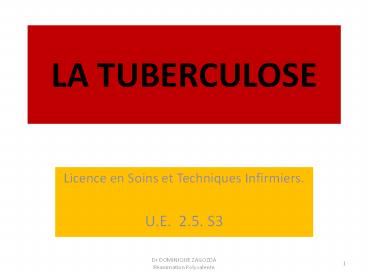 LA TUBERCULOSE