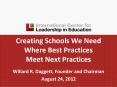 Creating Schools We Need Where Best Practices Meet Next Practices PowerPoint PPT Presentation