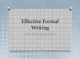 Effective Formal Writing PowerPoint PPT Presentation