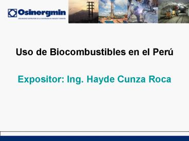 Uso de Biocombustibles en el Per