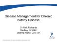 Disease Management for Chronic Kidney Disease PowerPoint PPT Presentation