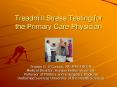 Treadmill Stress Testing for the Primary Care Physician PowerPoint PPT Presentation