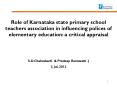 Role of Karnataka State Primary School Teachers Association in Influencing Polices of Elementary Education PowerPoint PPT Presentation