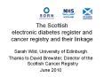The Scottish Cancer Registry and linked diabetes register- cancer data PowerPoint PPT Presentation