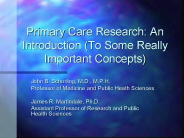 Primary Care Research: An Introduction (To Some Really Important Concepts)