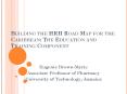 Building the HRH Road Map for the Caribbean: The Education and Training Component PowerPoint PPT Presentation