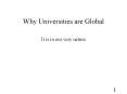Why Universities are Global PowerPoint PPT Presentation