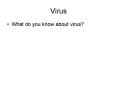 Virus PowerPoint PPT Presentation