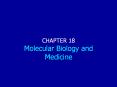 CHAPTER 18 Molecular Biology and Medicine PowerPoint PPT Presentation