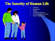 The Sanctity of Human Life