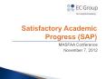 Satisfactory Academic Progress (SAP) PowerPoint PPT Presentation