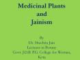 Medicinal Plants  and  Jainism  By: Shuchita Jain Lecturer in Botany Government J.D. B. P. G. College for Women Kota PowerPoint PPT Presentation