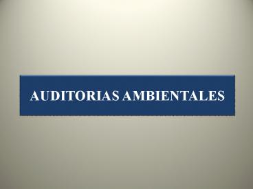 AUDITORIAS AMBIENTALES