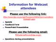 Information for Webcast attendees PowerPoint PPT Presentation