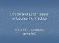 Ethical and Legal Issues in Counseling Practice PowerPoint PPT Presentation