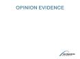 OPINION EVIDENCE PowerPoint PPT Presentation