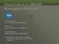 Organization of MODIS Atmosphere Products PowerPoint PPT Presentation