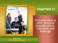 Professionalism at Work: Business Etiquette, Ethics, Teamwork, and Meetings PowerPoint PPT Presentation