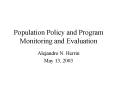 Population Policy and Program Monitoring and Evaluation PowerPoint PPT Presentation