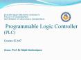 EASTERN MEDITERRANEAN UNIVERSITY FACULTY OF ENGINEERING DEPARTMENT OF MECHANICAL ENGINEERING  Programmable Logic Controller (PLC) Course IE-447   PowerPoint PPT Presentation