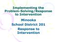 Implementing the Problem-Solving/Response to Intervention PowerPoint PPT Presentation