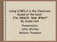 Using DIBELS in the Classroom Based on the book: I PowerPoint PPT Presentation