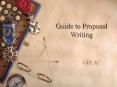 Guide to Proposal Writing PowerPoint PPT Presentation