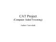 CAT Project (Computer Aided Tweening) PowerPoint PPT Presentation