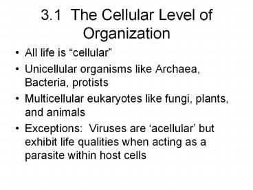 3.1 The Cellular Level of Organization