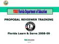 Reviewer Training School Renovation, IDEA and  Technology Grants Program  Wednesday, November 14, 2001 Radisson Hotel, Tallahassee PowerPoint PPT Presentation