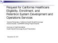 Request for California Healthcare Eligibility, Enrollment, and Retention System Development and Operations Services PowerPoint PPT Presentation
