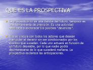 QUE ES LA PROSPECTIVA