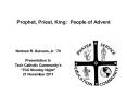 Prophet, Priest, King: People of Advent PowerPoint PPT Presentation
