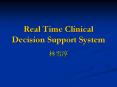Real Time Clinical Decision Support System PowerPoint PPT Presentation