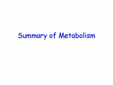 Summary of Metabolism