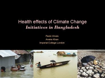 Health effects of Climate Change Initiatives in Bangladesh