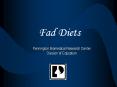 Fad Diets PowerPoint PPT Presentation