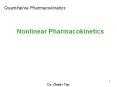 Nonlinear Pharmacokinetics PowerPoint PPT Presentation