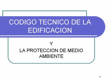 CODIGO TECNICO DE LA EDIFICACION