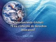Calentamiento Global: ?Una violaci